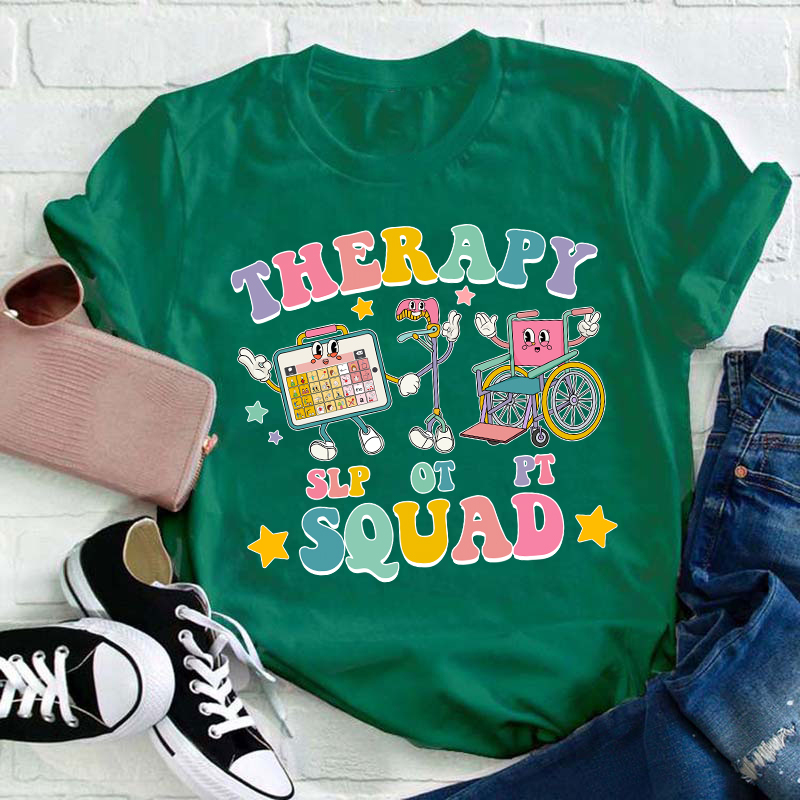 Therapy Squad Teacher T-Shirt