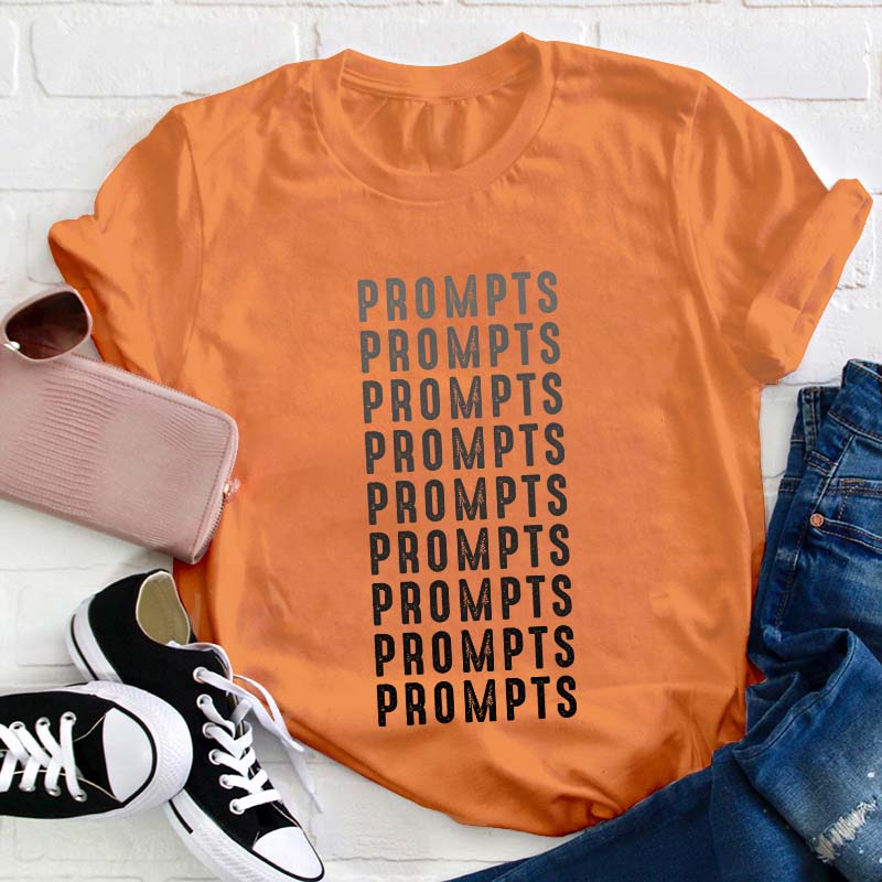 Prompts Teacher T-Shirt