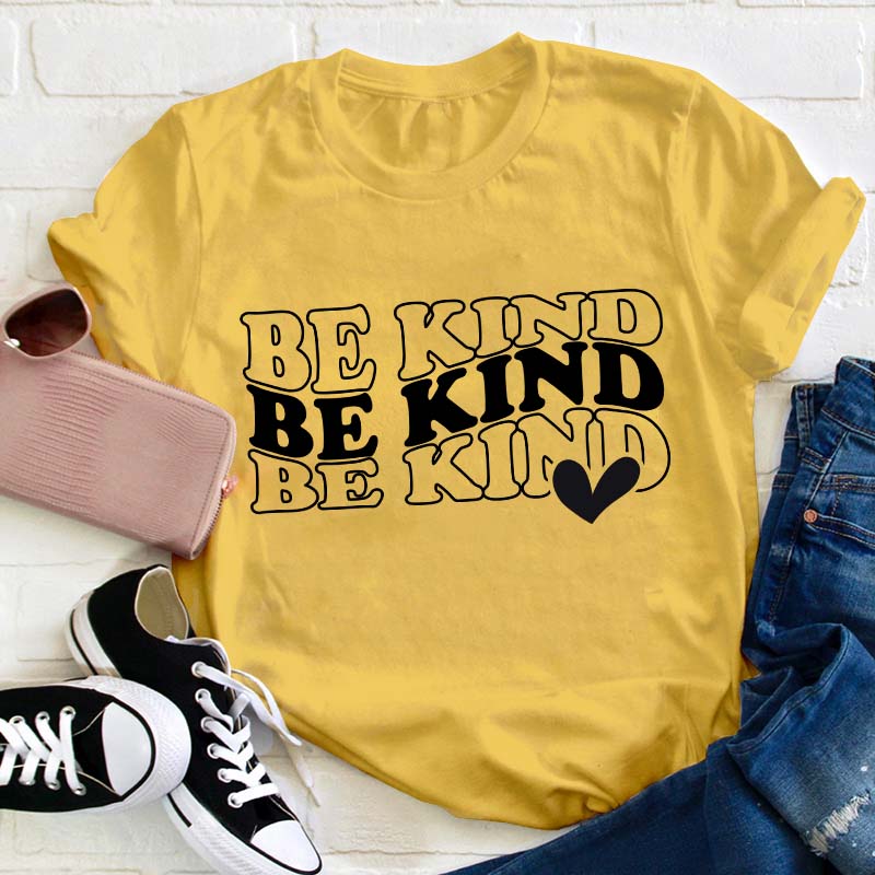 Be Kind Teacher T-Shirt