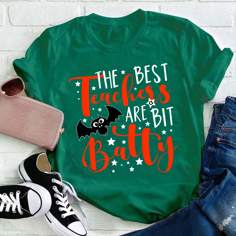 The Best Teacher Are Bit Batty Teacher T-Shirt