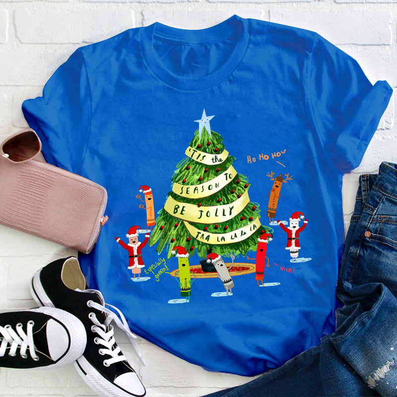 Tis The Season To Be Jolly Teacher T-Shirt
