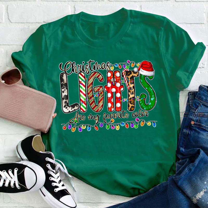 Christmas Lights Are My Favorite Color Teacher T-Shirt