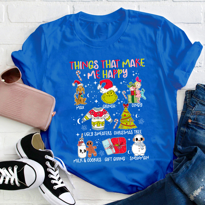 Things That Make Me Happy Teacher T-Shirt