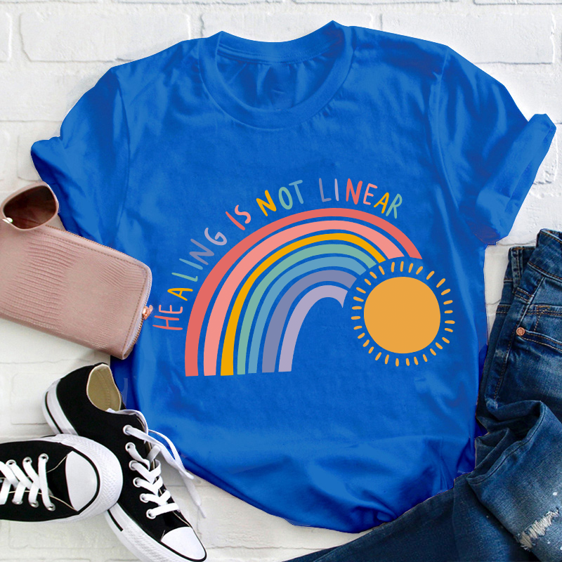 Healing Is Not Linear Teacher T-Shirt