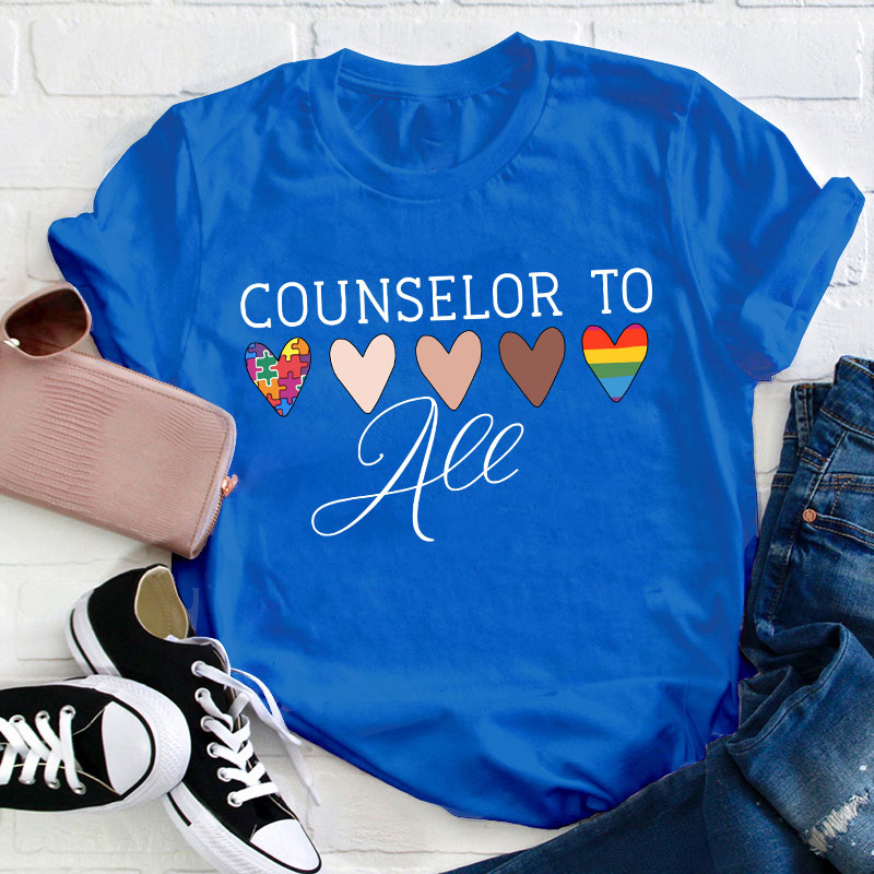 Counselor To All Teacher T-Shirt