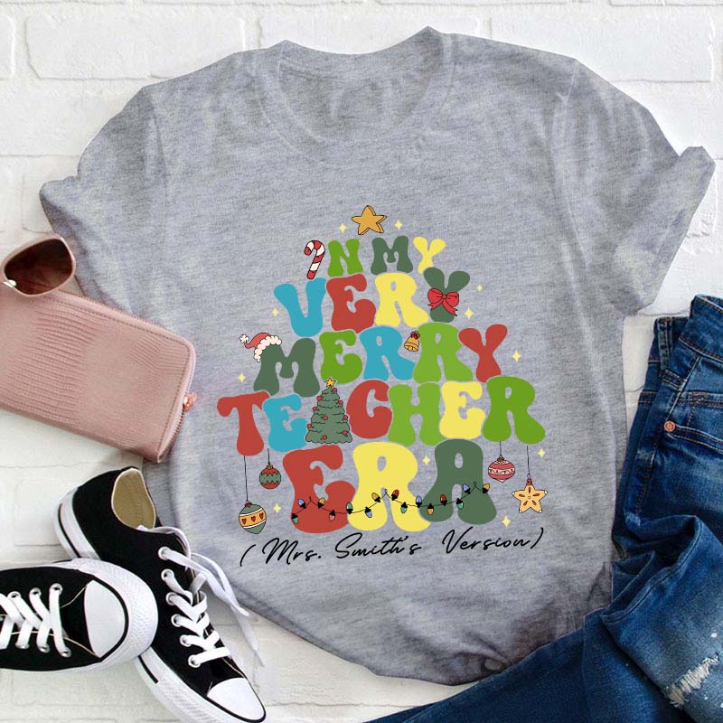 Personalized In My Very Merry Teacher's Era Teacher T-Shirt