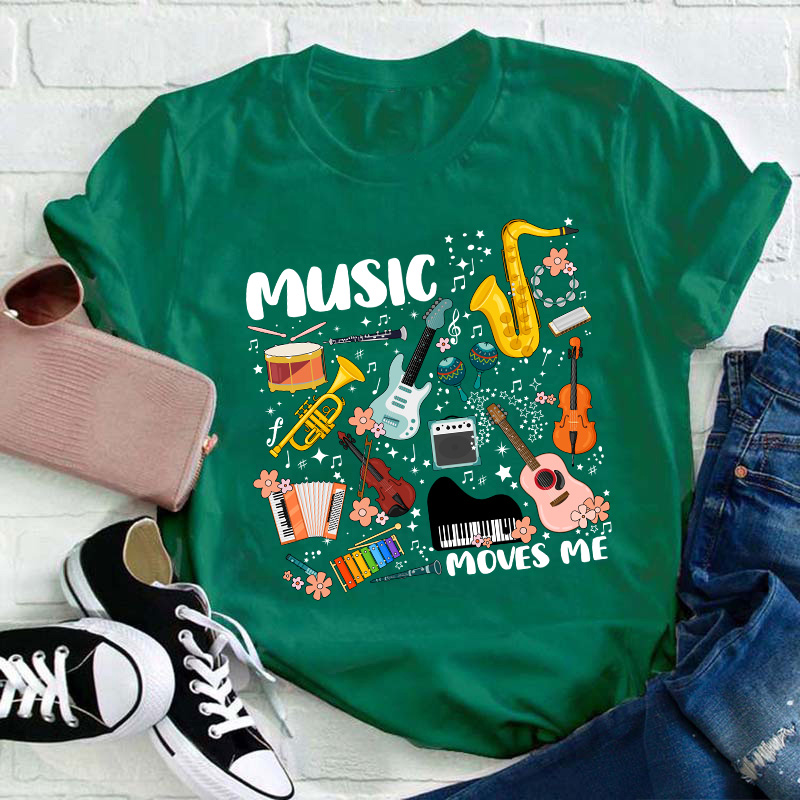 Music Moves Me Teacher T-Shirt
