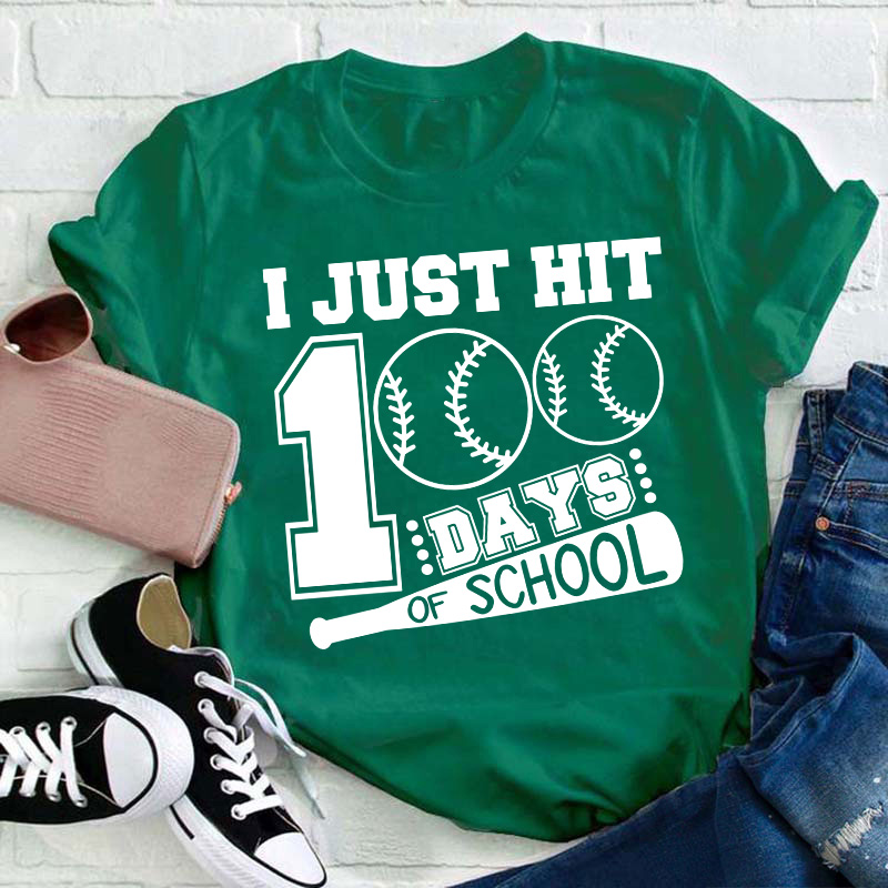 I Just Hit 100 Days Of School Teacher T-Shirt