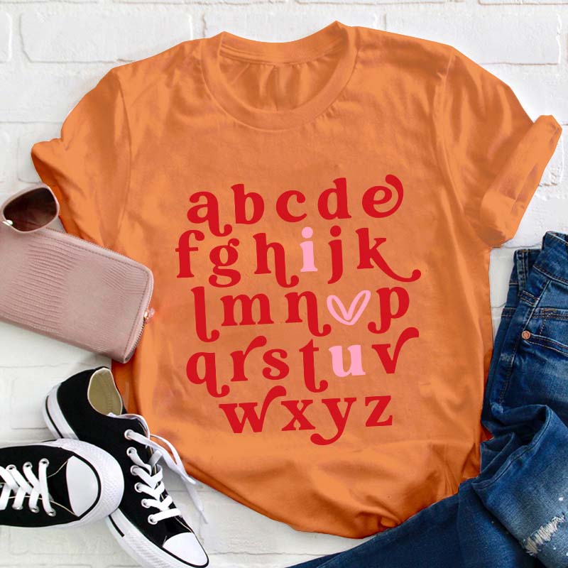 Valentine Alphabet I Love You Teacher T-Shirt