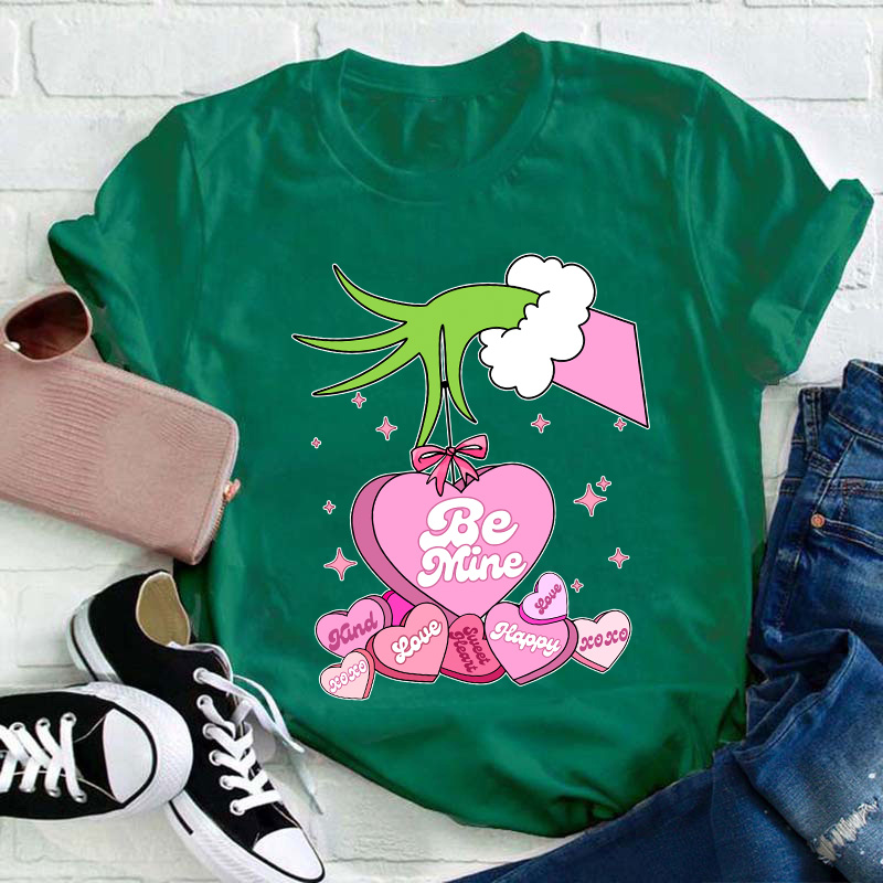 Be Mine Teacher T-Shirt