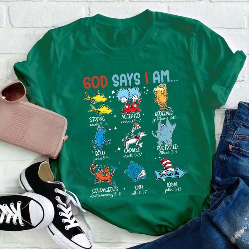 God Says I Am Teacher T-Shirt