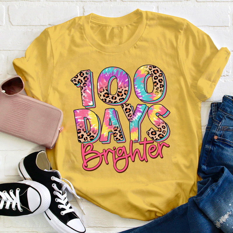 100 Days Brighter Teacher T-Shirt