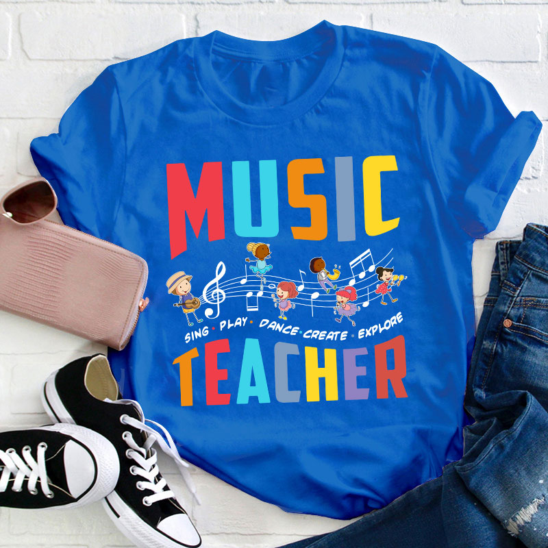 Sing Play Dance Music Teacher T-Shirt