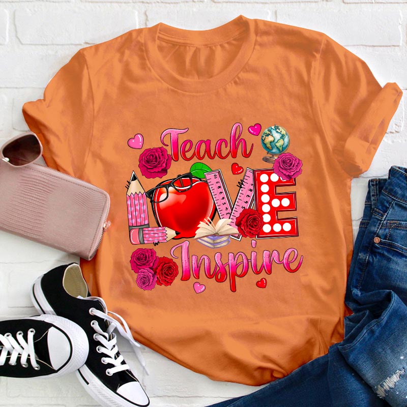 Teach Love Inspire Teacher T-Shirt