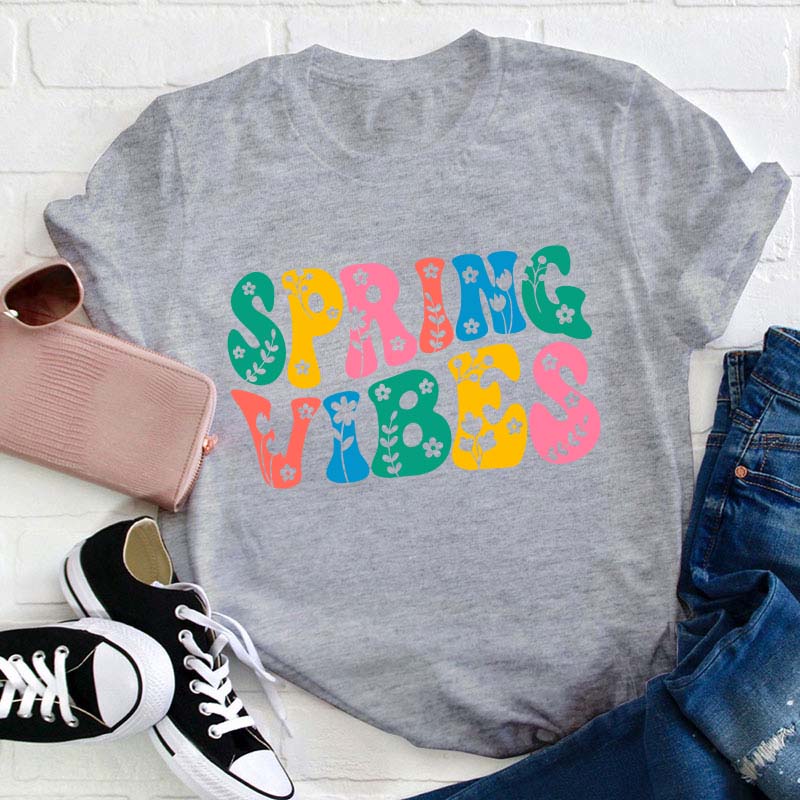 Spring Vibes Teacher T-Shirt