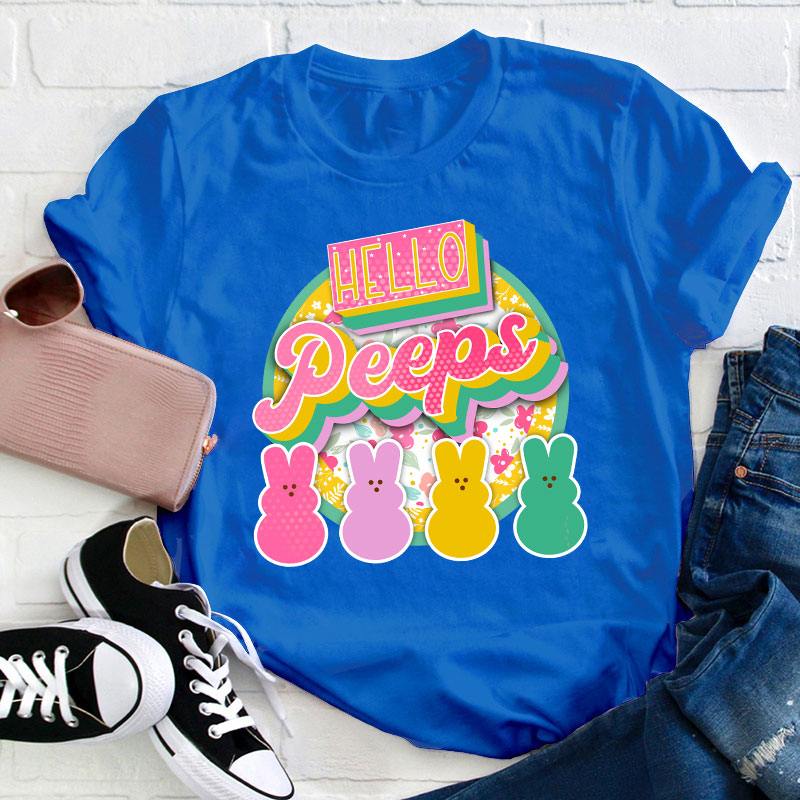 Hello Peeps Teacher T-Shirt