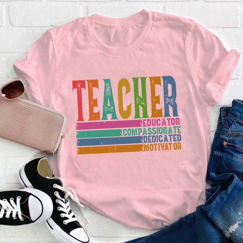 Retro Teacher Educator Compassionate Motivate Teacher T-Shirt