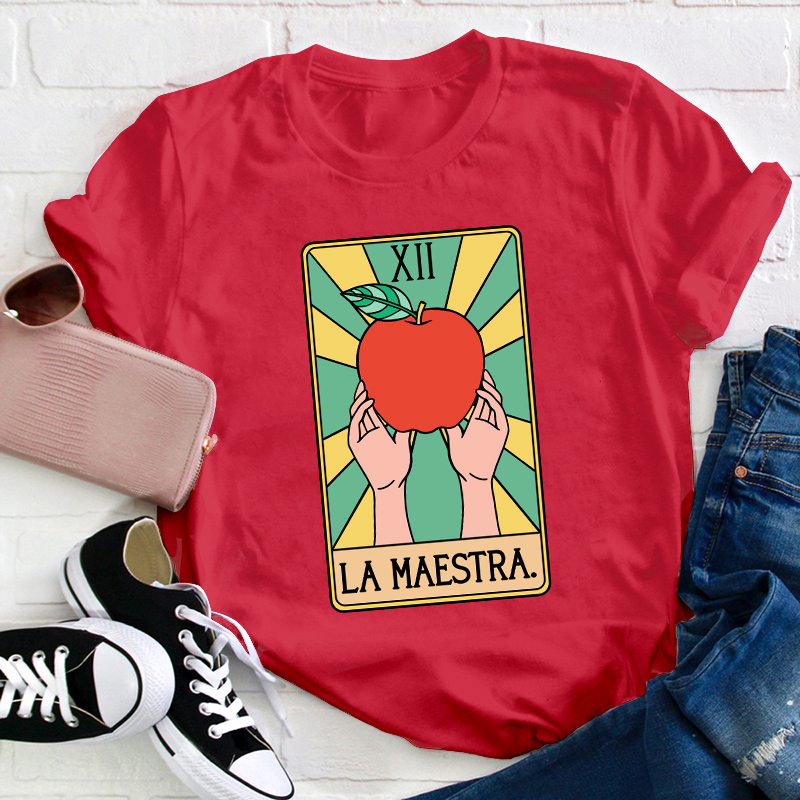Spanish Teacher La Maestra Tarot Card Teacher T-Shirt
