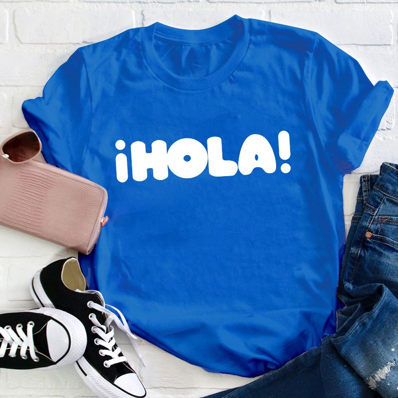 I Hola Teacher T-Shirt