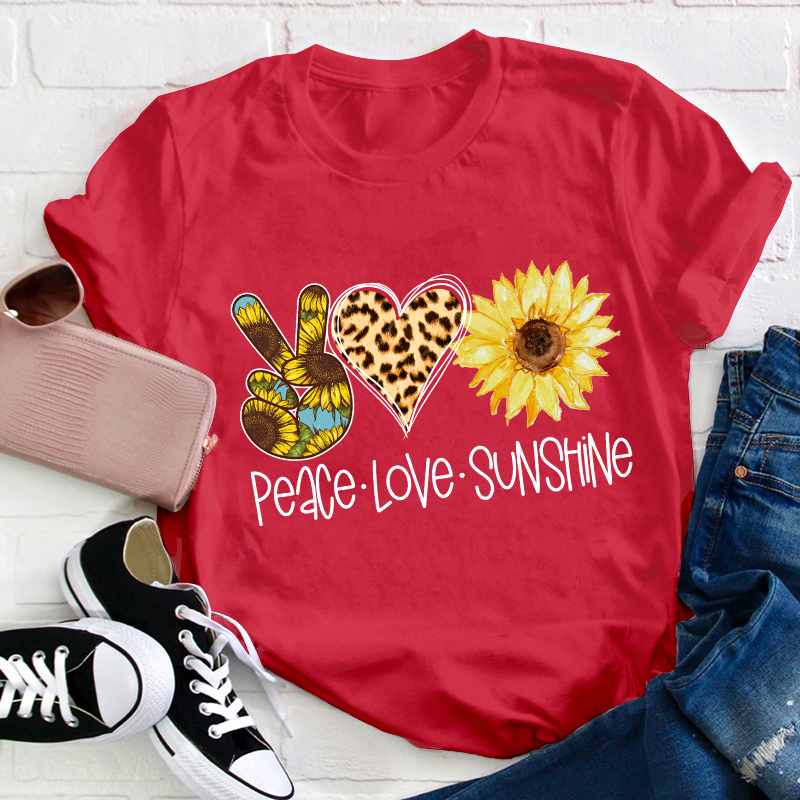 Peace Love Sunshine Teacher T-Shirt