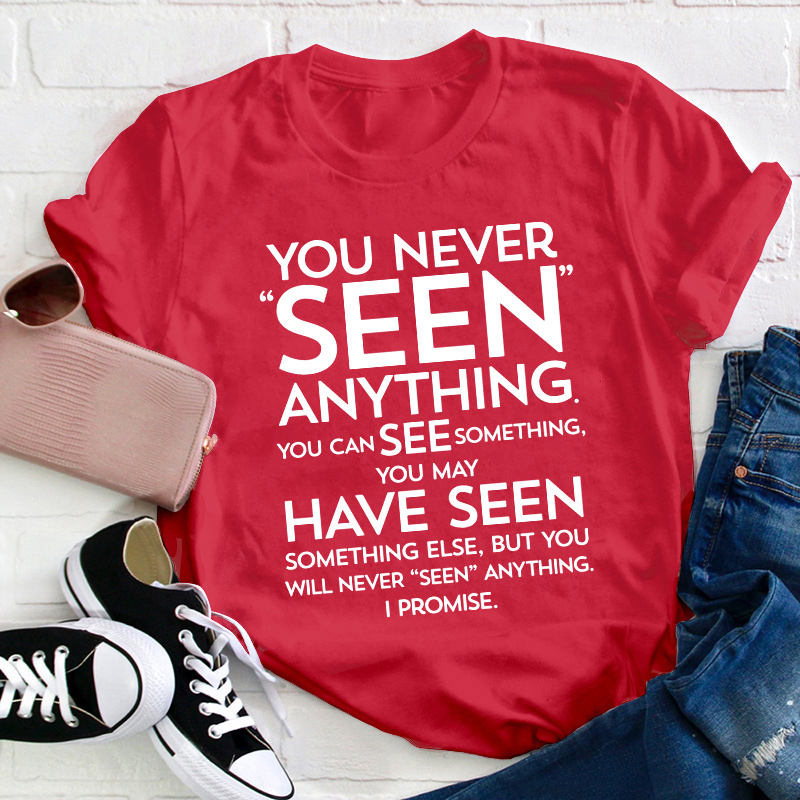 Seen Saw Funny Grammar Teacher T-Shirt