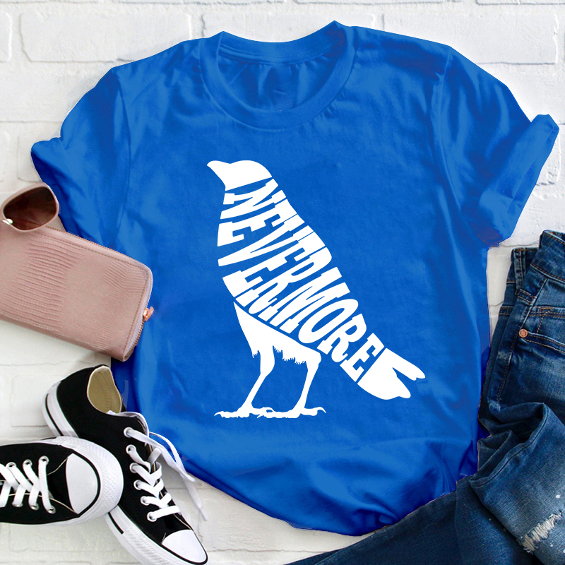 Crow Edgar Allan Poe Nevermore Teacher T-Shirt