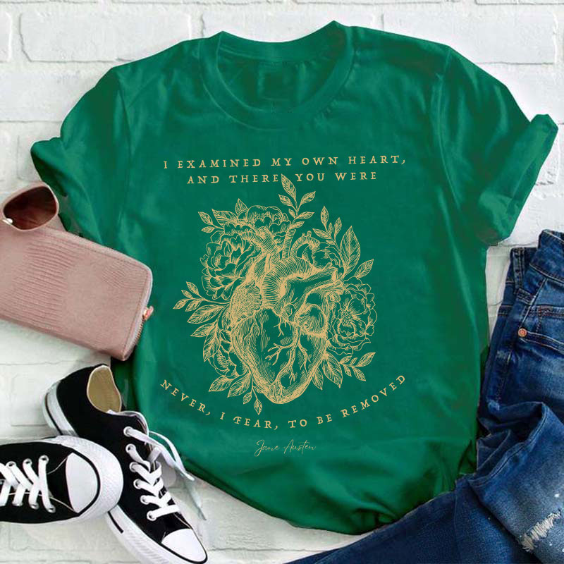 I Examined My Own Heart Teacher T-Shirt