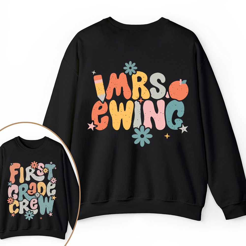 Personalized Name And Grade Bloom Flowers Teacher Two Sided Sweatshirt