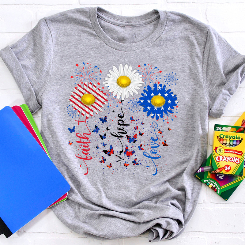 Faith Hope Love Flag Sunflower Teacher T-Shirt