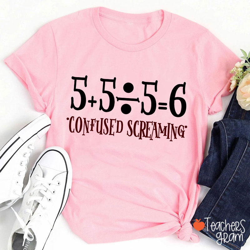 Confused Screaming Teacher T-Shirt
