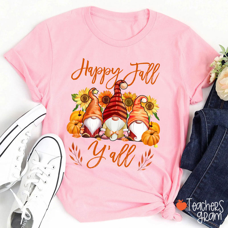 Happy Fall Y'all Gnome Teacher T-Shirt