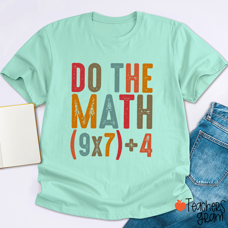 Vintage Do The Math 67 Meme Teacher T-Shirt