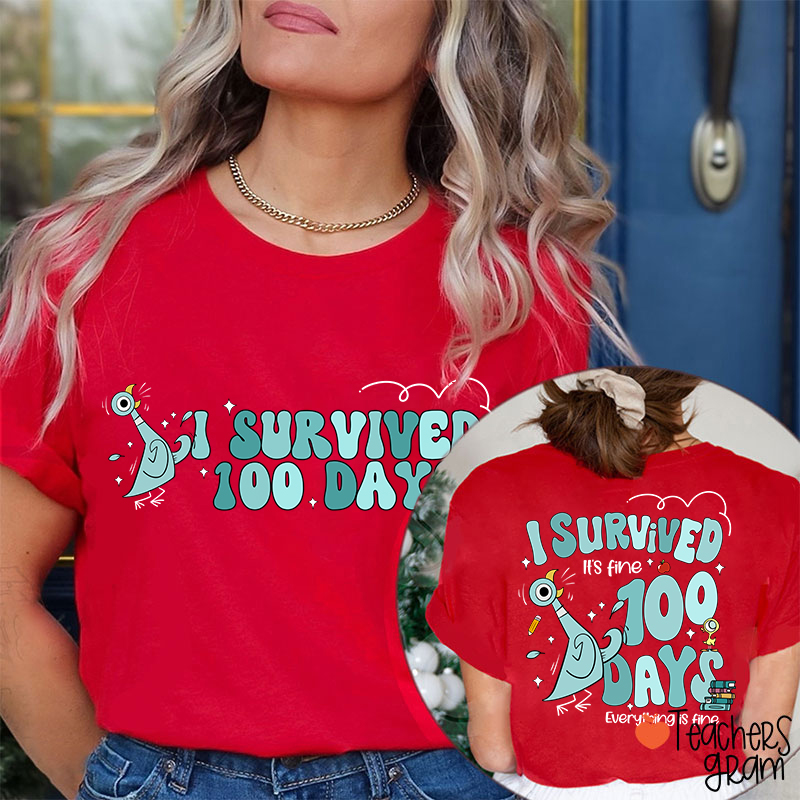 Pigeon I Survived 100 Days Teacher Two Sided T-Shirt