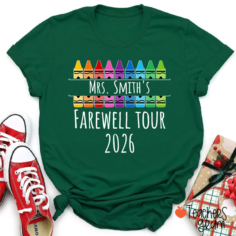 Personalized Name Farewell Tour Crayon Teacher T-Shirt
