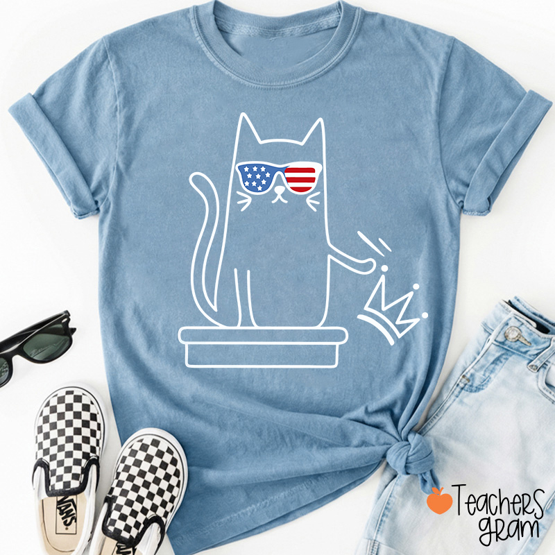 Cat No Kings In America Teacher T-Shirt