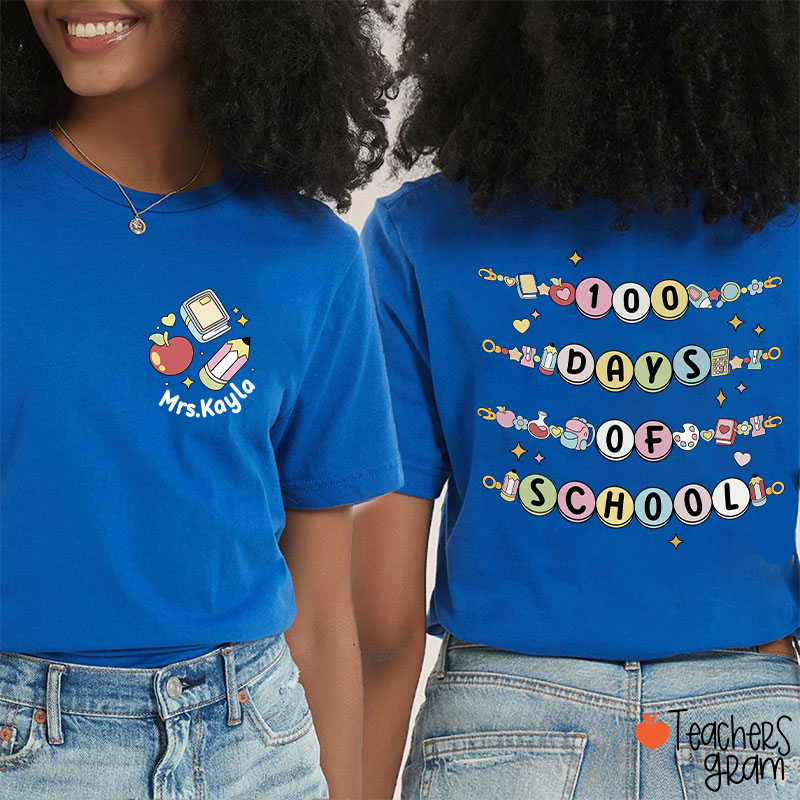 Personalized Name Happy 100 Days Of School Beaded Teacher Two Sided T-Shirt
