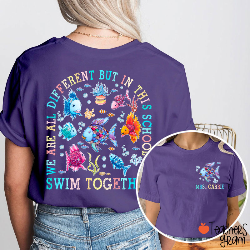 Personalized Name We Are All Different Teacher Two Sided T-Shirt