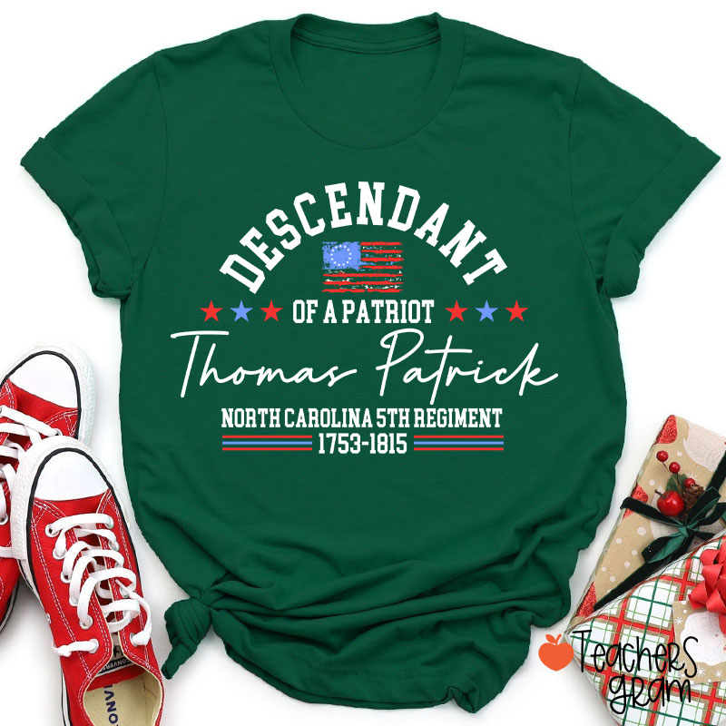 Personalized Descendant Patriot Teacher T-Shirt
