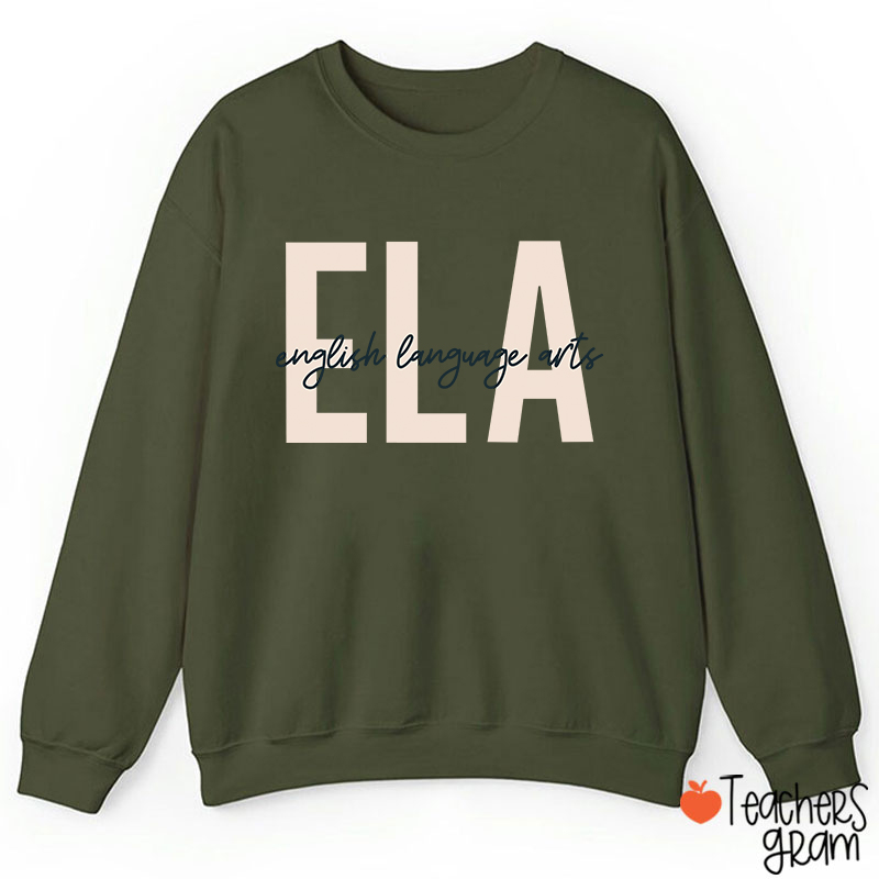 ELA English Language Arts Teacherr Sweatshirt