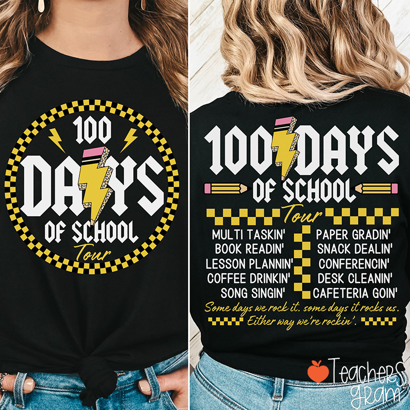 100 Days Of School Tour Teacher Two Sided T-Shirt