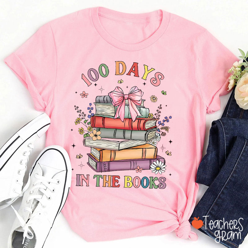 100 Days In The Books Teacher T-Shirt