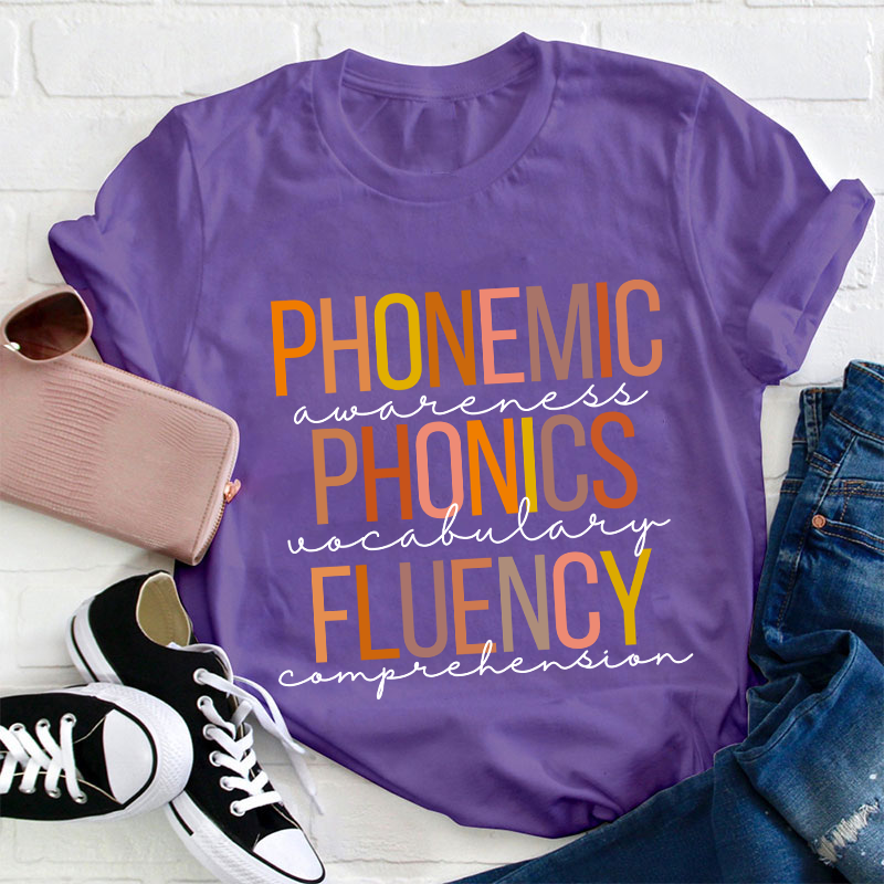 Phonemic Awareness Phonics Fluency Teacher T-Shirt