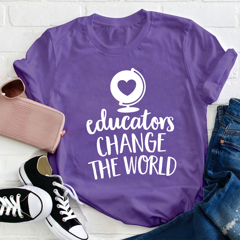 Educators Change The World Teacher T-Shirt