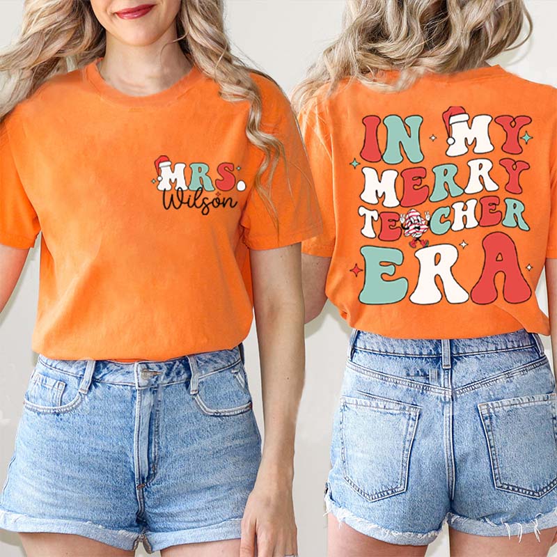 Personalized Name In My Merry Teacher Era Teacher Two Sided T-Shirt