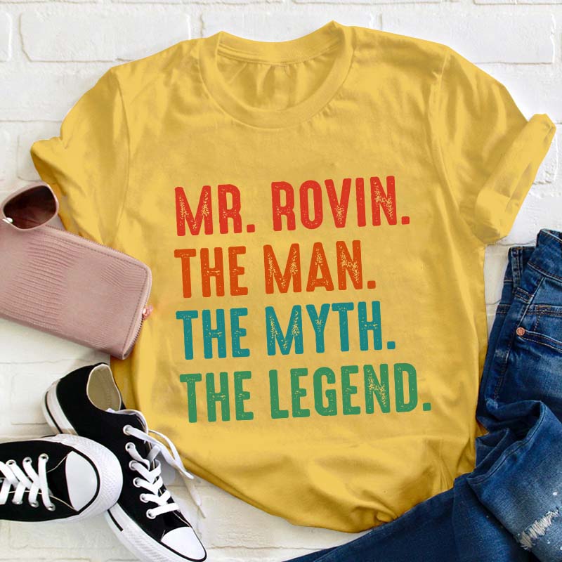Personalized The Myth The Legend Teacher T-Shirt