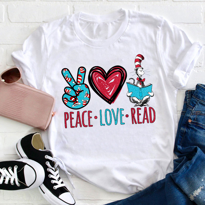 Peace Love Read Teacher T-Shirt