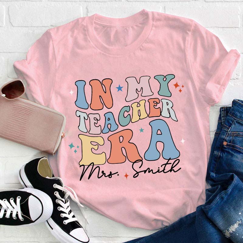 Personalized In My Teacher Era Teacher T-Shirt