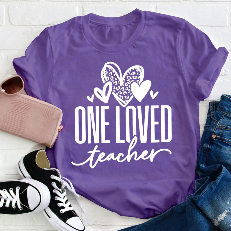 One Loved Teacher T-Shirt