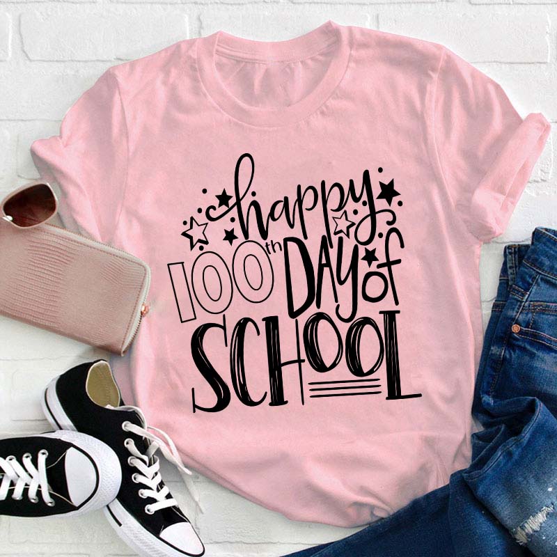 Happy 100th Day Of School Teacher T-Shirt