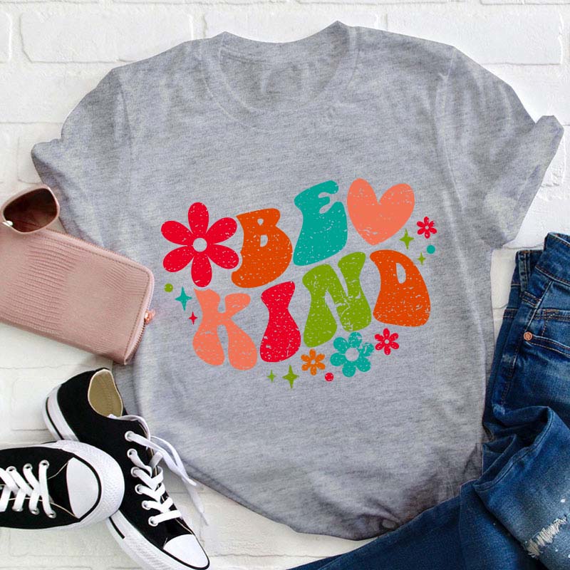 Be Kind Teacher T-Shirt